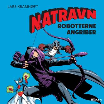 Lars Kramhøft (f. 1984): Natravn : robotterne angriber