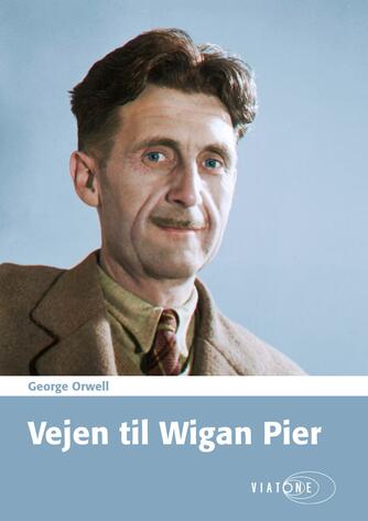 George Orwell: Vejen til Wigan Pier