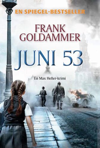 Frank Goldammer (f. 1975): Juni 53 (Ved  Vibeke Bruun Arildsen)