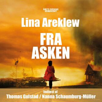 Lina Areklew (f. 1979): Fra asken