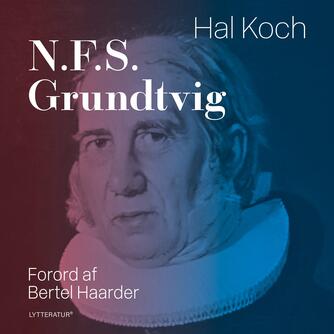 Hal Koch: N.F.S. Grundtvig