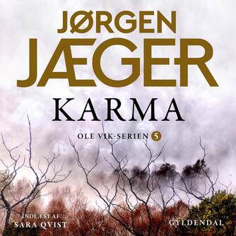 Jørgen Jæger (f. 1946): Karma