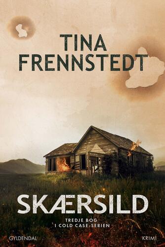 Tina Frennstedt: Skærsild : krimi