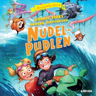 Bobbie Peers: Nudelpudlen