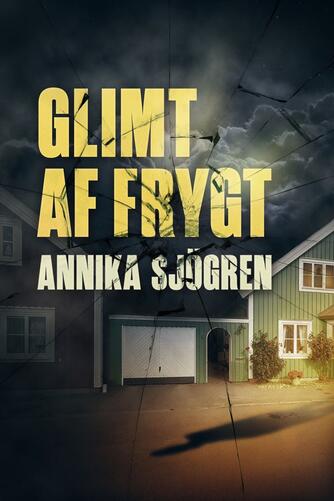 Annika Sjögren: Glimt af frygt
