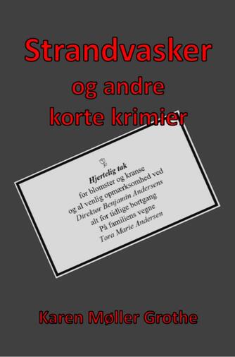 Karen Møller Grothe (f. 1949): Strandvasker og andre korte krimier