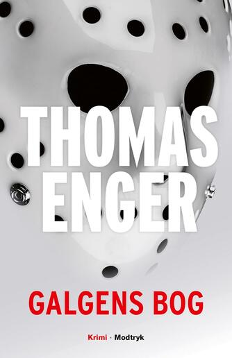 Thomas Enger: Galgens bog : krimi