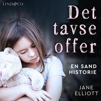 Jane Elliott: Det tavse offer