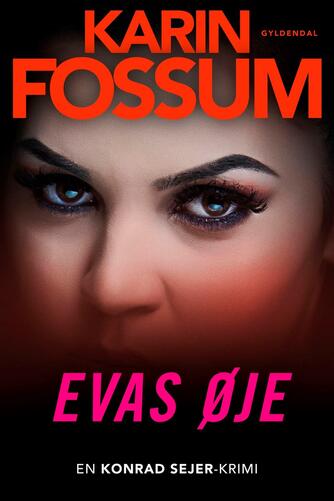 Karin Fossum: Evas øje