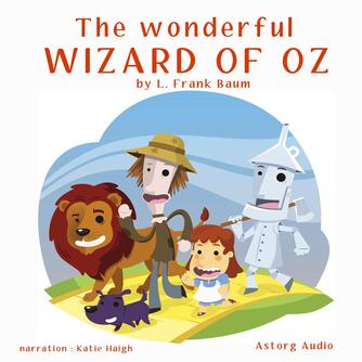 : The Wonderful Wizard of Oz