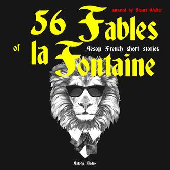 : 56 fables of La Fontaine