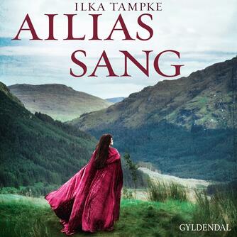 Ilka Tampke (f. 1969): Ailias sang