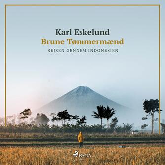 Karl Eskelund: Brune tømmermænd