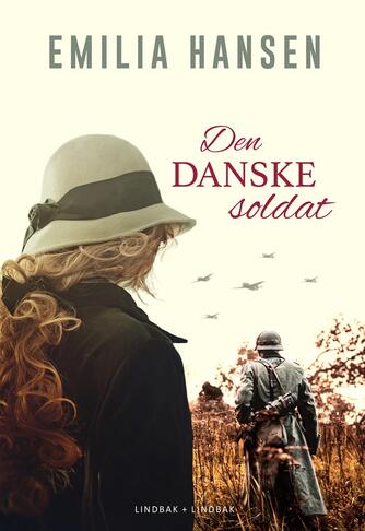 Emilia Hansen: Den danske soldat