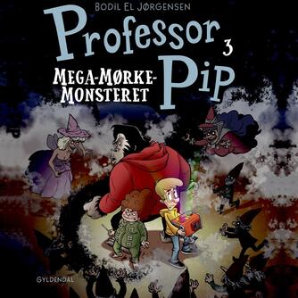 Bodil El Jørgensen: Mega-Mørke-Monsteret