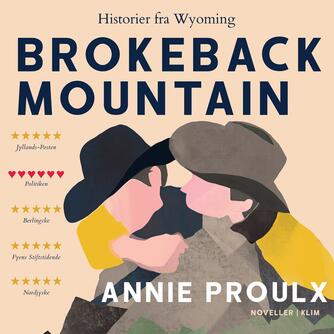 E. Annie Proulx: Brokeback Mountain : historier fra Wyoming