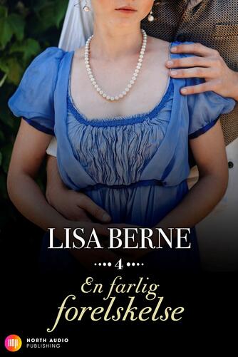 Lisa Berne: En farlig forelskelse