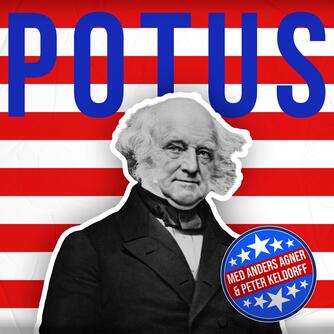 : POTUS. 8, Martin Van Buren