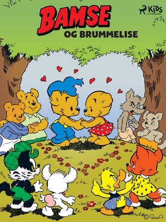 Joakim Gunnarsson: Bamse og Brummelise