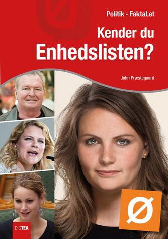 John Nielsen Præstegaard: Kender du Enhedslisten?