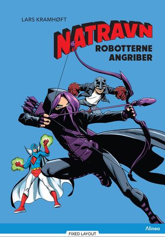 Lars Kramhøft (f. 1984): Natravn : robotterne angriber