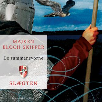 Majken Bloch Skipper: De sammensvorne