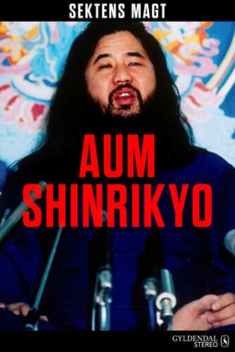 Kristoffer Lind (f. 1987): Aum Shinrikyo