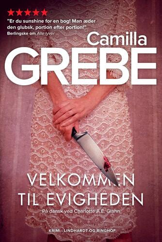 Camilla Grebe: Velkommen til Evigheden : krimi