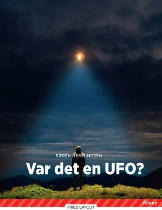 Søren Hemmingsen: Var det en UFO?
