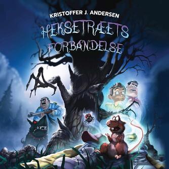 Kristoffer Jacob Andersen: Heksetræets forbandelse