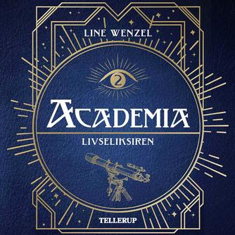 Line Wenzel (f. 1990): Academia - livseliksiren