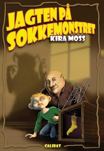 Kira Moss: Jagten på sokkemonstret