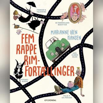 Marianne Iben Hansen: Fem rappe rimfortællinger