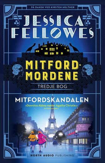 Jessica Fellowes: Mitfordmordene. 3. bog, Mitfordskandalen