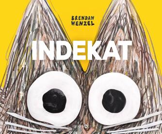 Brendan Wenzel: Indekat