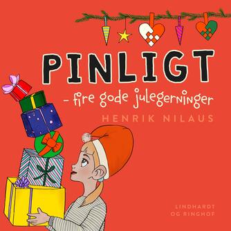 Henrik Nilaus: Pinligt! - fire gode julegerninger