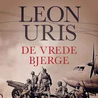 Leon M. Uris: De vrede bjerge