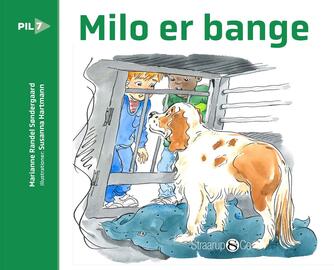 Marianne Randel Søndergaard: Milo er bange