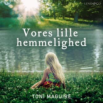 Toni Maguire: Vores lille hemmelighed