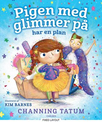 Channing Tatum (f. 1980-04-26), Kim Barnes: Pigen med glimmer på har en plan