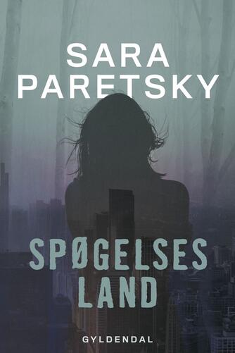 Sara Paretsky: Spøgelsesland