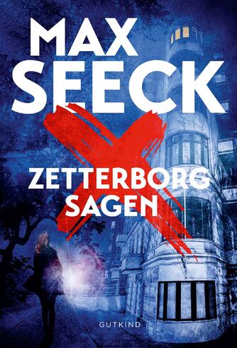 Max Seeck (f. 1985): Zetterborg-sagen