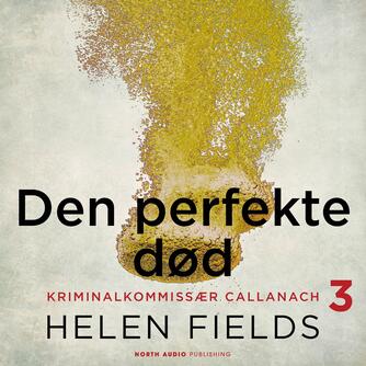 Helen Fields: Den perfekte død