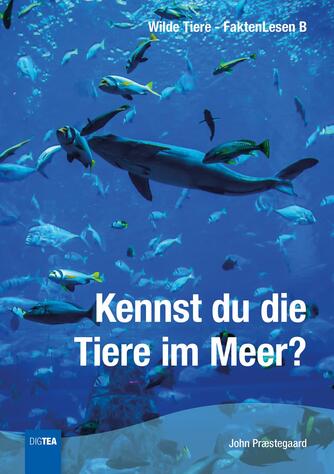 John Nielsen Præstegaard: Kennst du die Tiere im Meer?