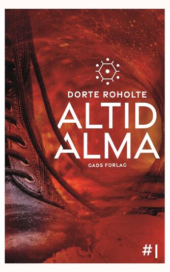 Dorte Roholte: Altid Alma. #1