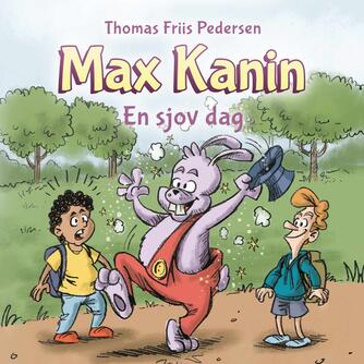 Thomas Friis Pedersen: Max Kanin - en sjov dag