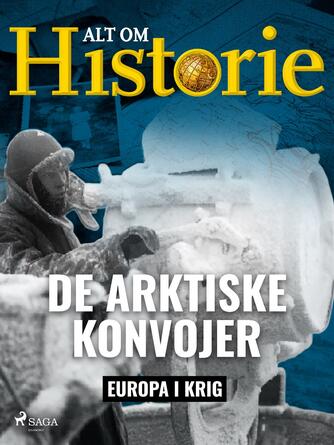 : De arktiske konvojer