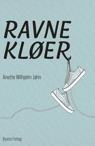 Anette Wilhjelm Jahn: Ravnekløer