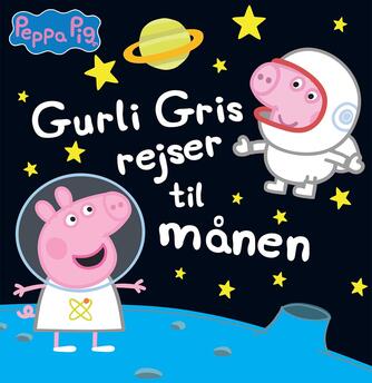 : Gurli Gris rejser til månen