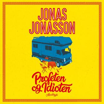 Jonas Jonasson: Profeten og idioten